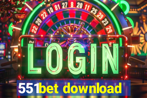 551bet download